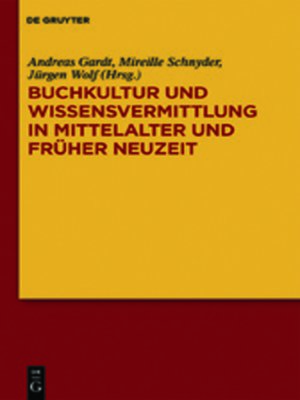 cover image of Buchkultur und Wissensvermittlung in Mittelalter und Früher Neuzeit